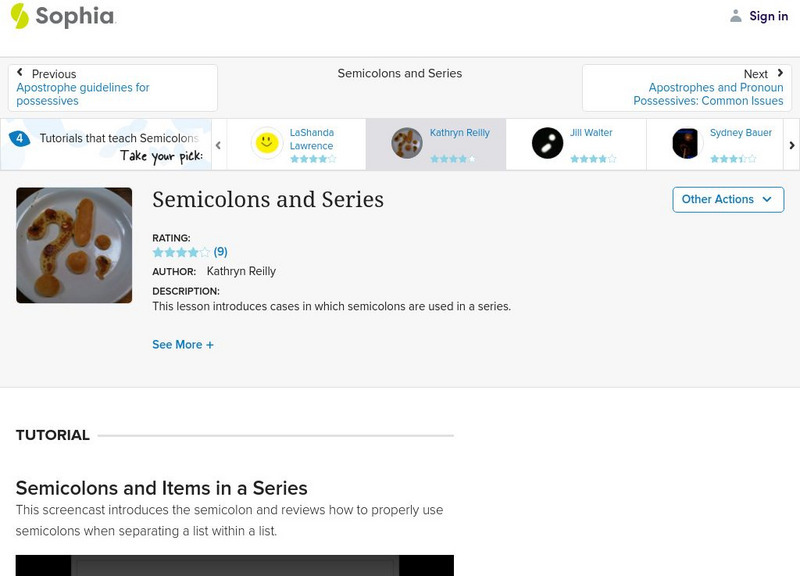Sophia: Semicolons and Series: Lesson 1 Instructional Video Sophia: Semicolons and Series: Lesson 1 Instructional Video