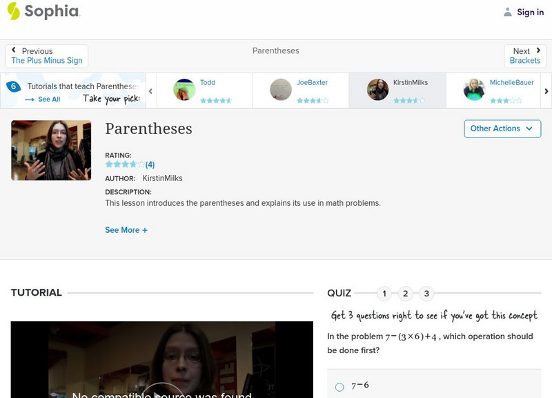 Sophia: Parentheses: Lesson 4 Instructional Video Sophia: Parentheses: Lesson 4 Instructional Video