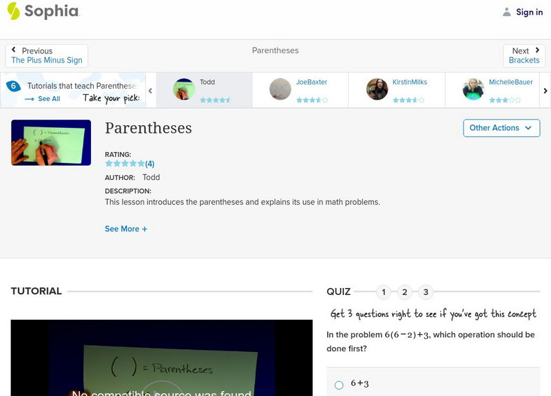 Sophia: Parentheses: Lesson 11 Instructional Video Sophia: Parentheses: Lesson 11 Instructional Video