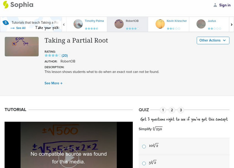 Sophia: Taking a Partial Root: Lesson 6 Instructional Video Sophia: Taking a Partial Root: Lesson 6 Instructional Video