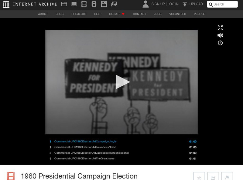 Internet Archive: 1960 Presidential Campaign Election Commercials Instructional Video Internet Archive: 1960 Presidential Campaign Election Commercials Instructional Video