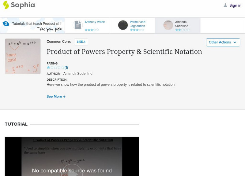 Sophia: Product of Powers Property & Scientific Notation Instructional Video