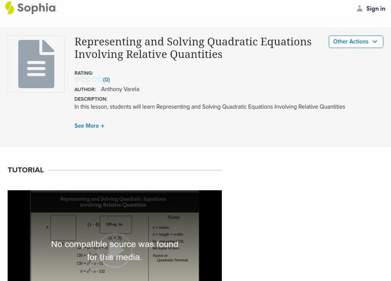 Sophia: Solving Quadratic Equations Involving Relative Quantities #2 Instructional Video
