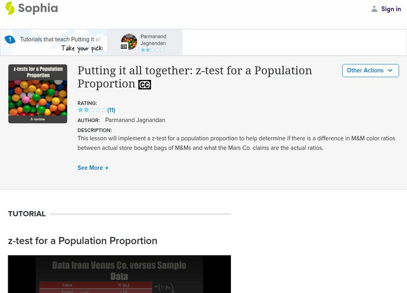 Sophia: Putting It All Together: Z Test for a Population Proportion Instructional Video Sophia: Putting It All Together: Z Test for a Population Proportion Instructional Video
