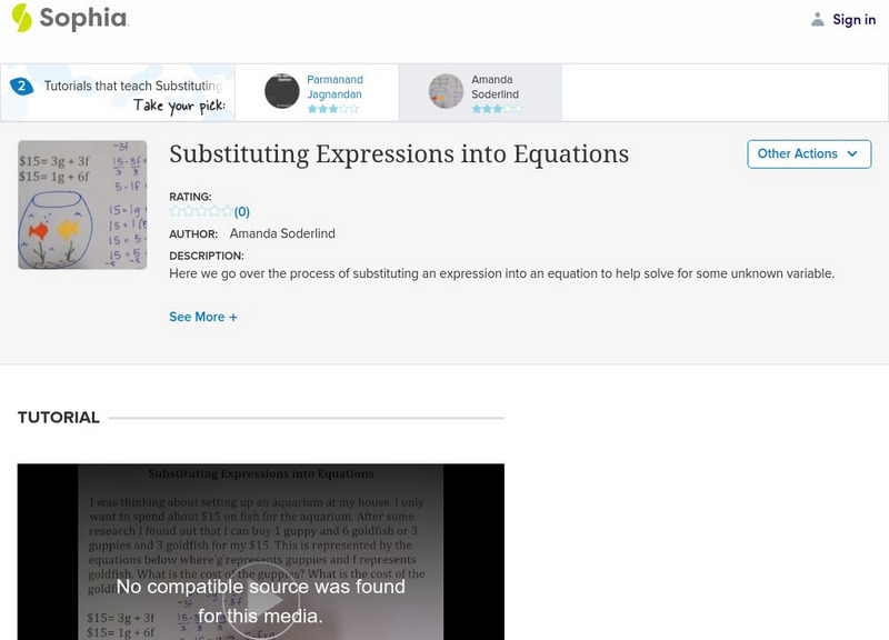 Sophia: Substituting Expressions Into Equations #2 Instructional Video Sophia: Substituting Expressions Into Equations #2 Instructional Video