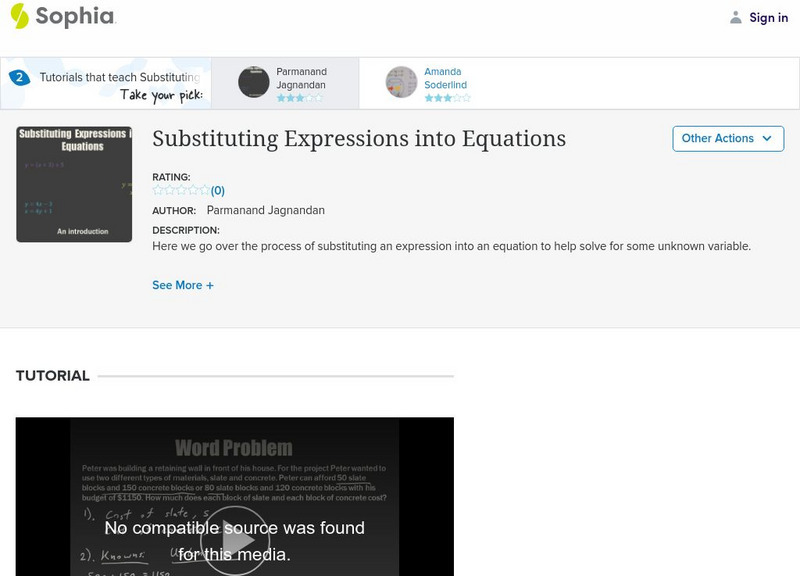 Sophia: Substituting Expressions Into Equations #1 Instructional Video Sophia: Substituting Expressions Into Equations #1 Instructional Video