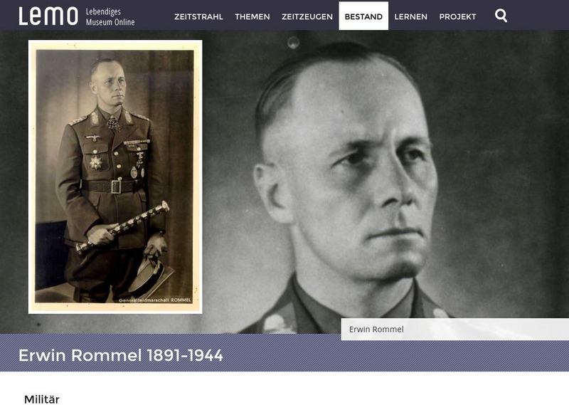Lebendiges Museum Online: Erwin Rommel, 1891 1944 Graphic Lebendiges Museum Online: Erwin Rommel, 1891 1944 Graphic
