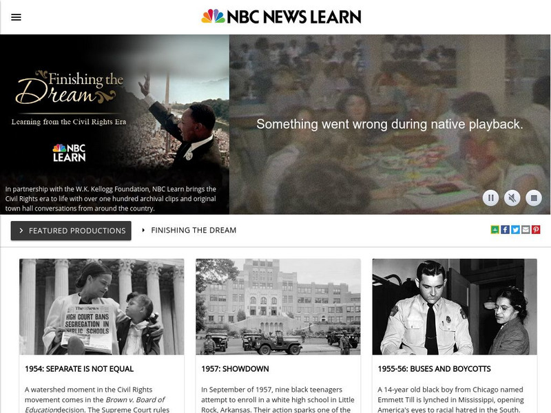 Nbc Learn: Free Resources: Finishing the Dream: Learning From Civil Rights Era Article Nbc Learn: Free Resources: Finishing the Dream: Learning From Civil Rights Era Article