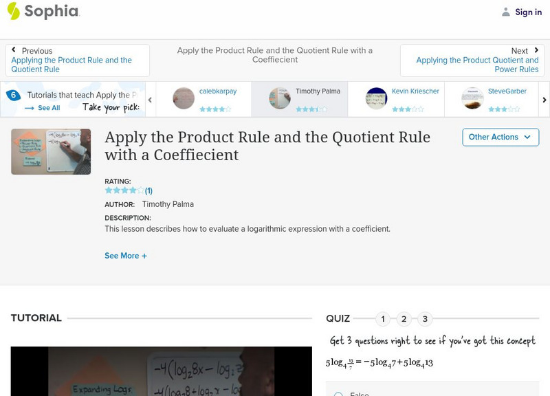 Sophia: Apply the Product Rule and the Quotient Rule With a Coeffiecient Instructional Video Sophia: Apply the Product Rule and the Quotient Rule With a Coeffiecient Instructional Video