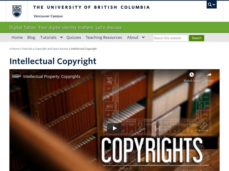 University of British Columbia: Digital Tatoo: Intellectual Property: Copyrights Instructional Video