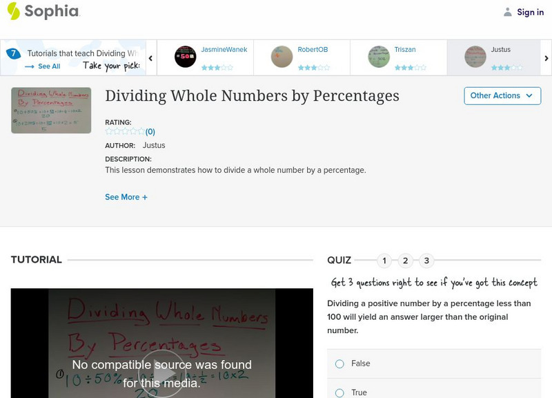Sophia: Dividing Whole Numbers by Percentages Instructional Video