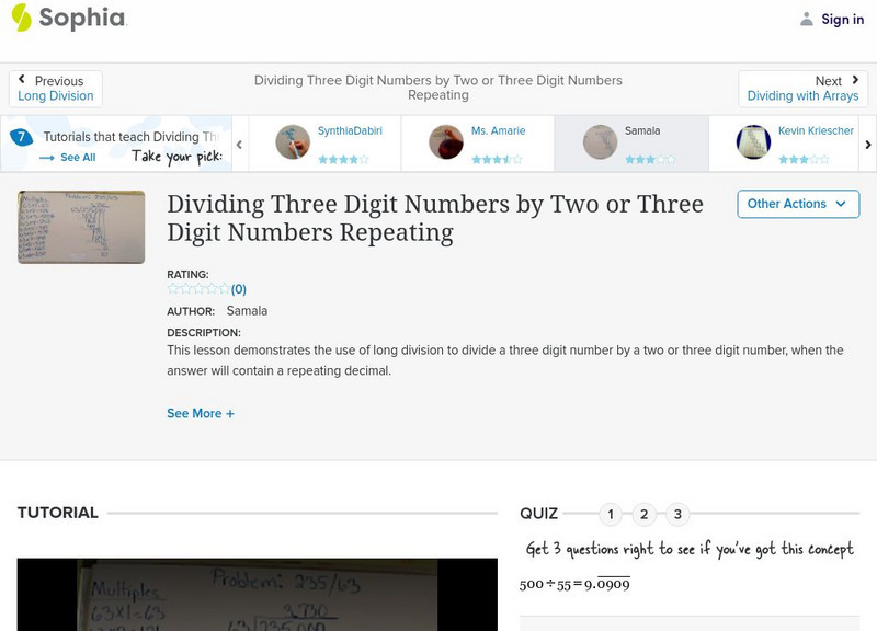 Sophia: Dividing 2 Digit Numbers by 2 or 3 Digit Numbers Repeating Instructional Video Sophia: Dividing 2 Digit Numbers by 2 or 3 Digit Numbers Repeating Instructional Video
