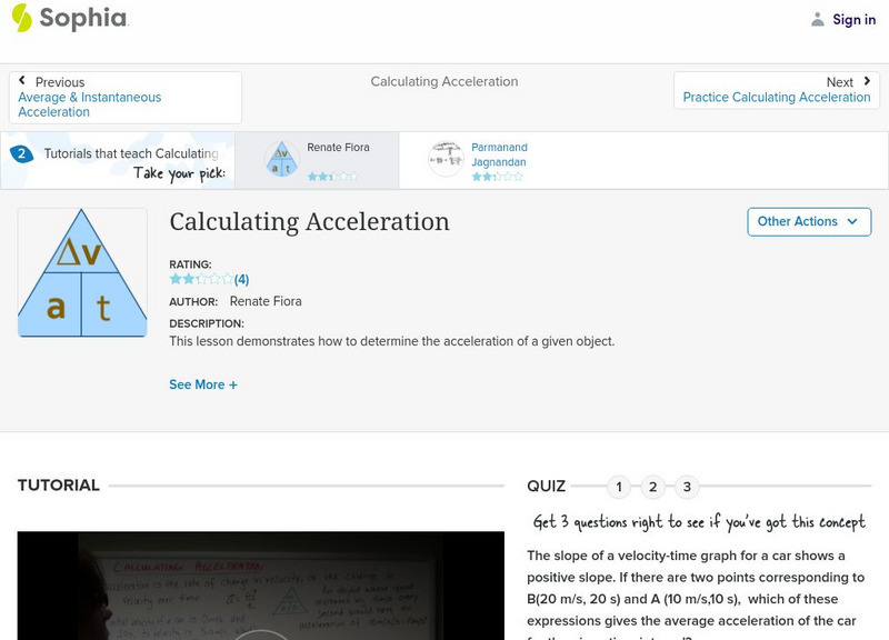 Sophia: Calculating Acceleration: Lesson 2 Instructional Video Sophia: Calculating Acceleration: Lesson 2 Instructional Video