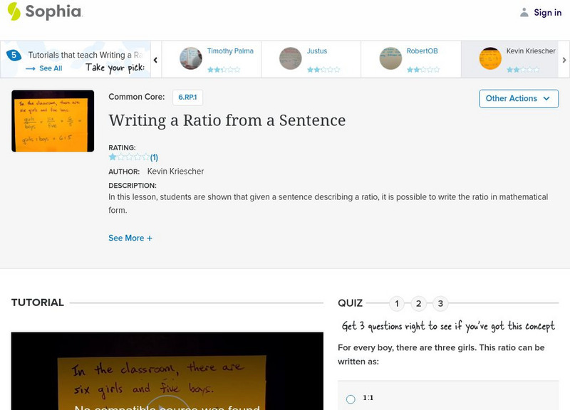 Sophia: Writing a Ratio From a Sentence: Lesson 1 Instructional Video Sophia: Writing a Ratio From a Sentence: Lesson 1 Instructional Video