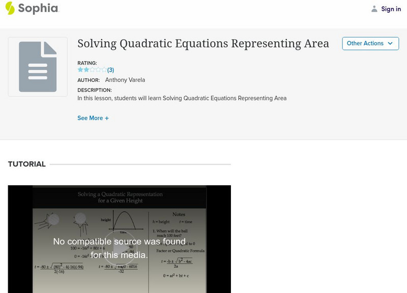 Sophia: Solving Quadratic Equations Representing Area #2 Instructional Video