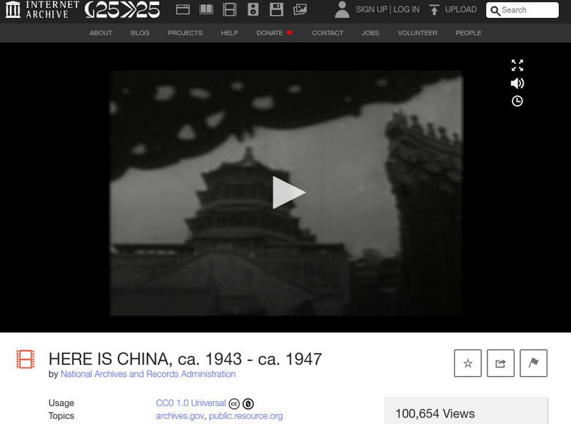 Internet Archive: Here Is China, Ca. 1943 Ca. 1947 Instructional Video Internet Archive: Here Is China, Ca. 1943 Ca. 1947 Instructional Video
