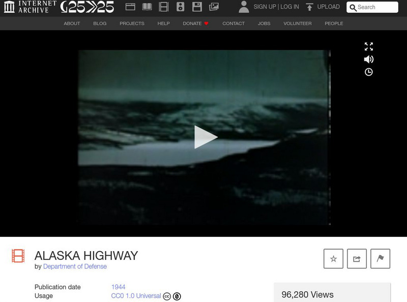 Internet Archive: Alaska Highway Instructional Video Internet Archive: Alaska Highway Instructional Video