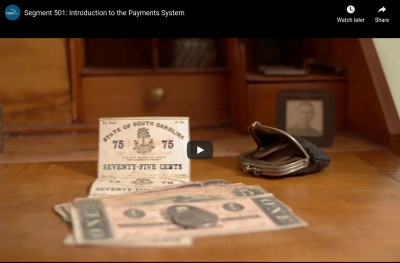 Federal Reserve and You: The Payment Systems Instructional Video Federal Reserve and You: The Payment Systems Instructional Video