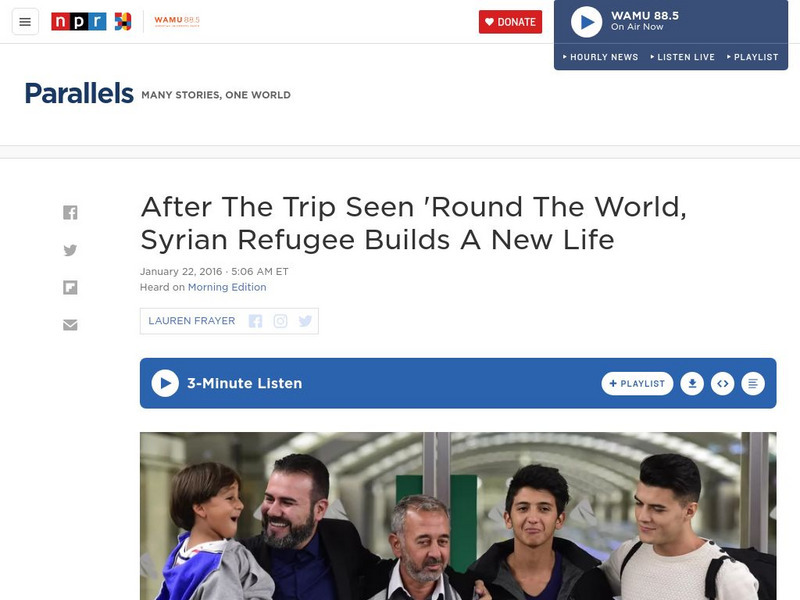 Npr: Syrian Refugee Builds a New Life Article Npr: Syrian Refugee Builds a New Life Article