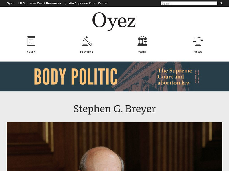 The Oyez Project: Stephen G. Breyer Handout The Oyez Project: Stephen G. Breyer Handout