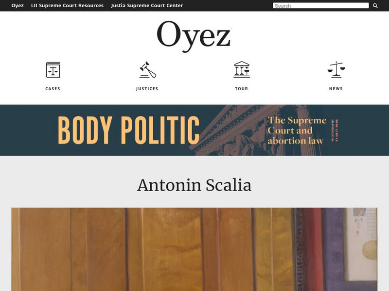 The Oyez Project: Antonin Scalia Activity The Oyez Project: Antonin Scalia Activity