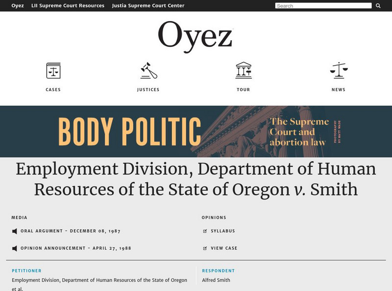 Oyez Project: u.s. Supreme Court Cases: Employment Division v. Smith Website Oyez Project: u.s. Supreme Court Cases: Employment Division v. Smith Website