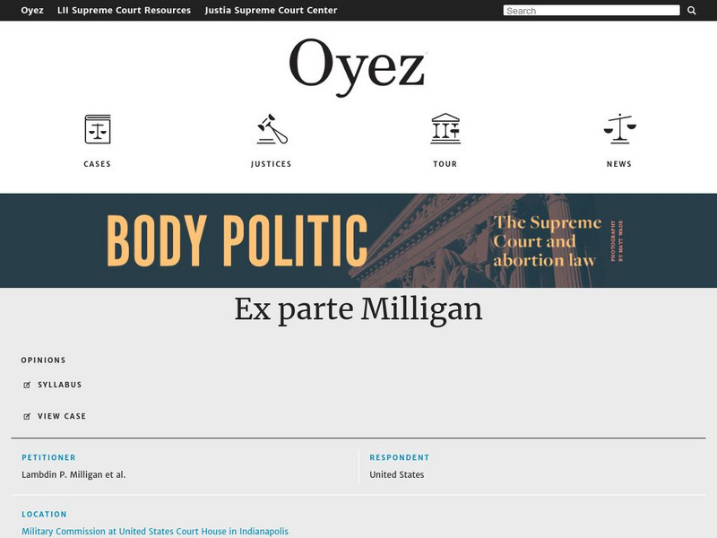 The Oyez Project: Ex Parte Milligan Website The Oyez Project: Ex Parte Milligan Website
