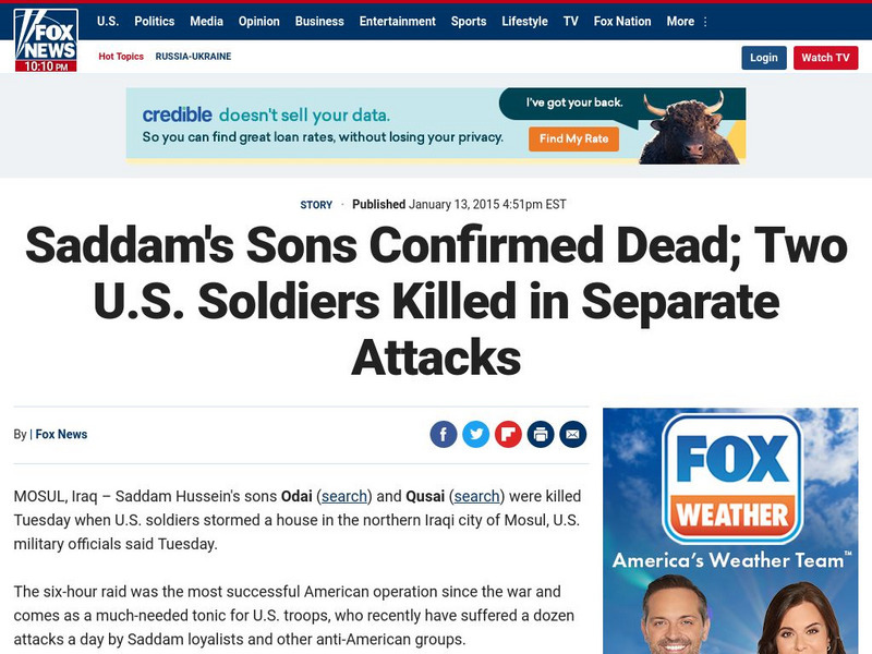 Fox News: Saddam's Sons Confirmed Dead; Two u.s. Soldiers Killed in Separate Attacks Article Fox News: Saddam's Sons Confirmed Dead; Two u.s. Soldiers Killed in Separate Attacks Article