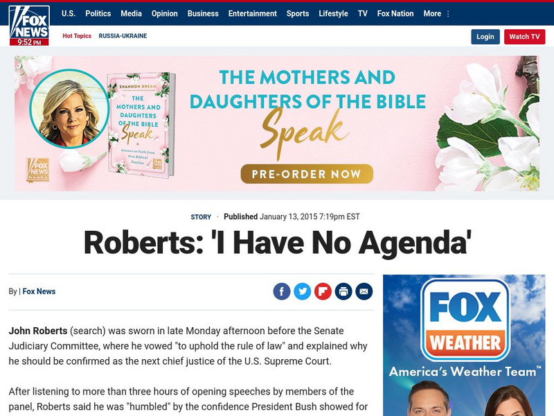 Fox News: Roberts: 'I Have No Agenda' Article Fox News: Roberts: 'I Have No Agenda' Article