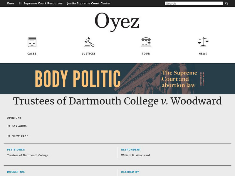Oyez Project: Dartmouth College v. Woodward (1819) Activity Oyez Project: Dartmouth College v. Woodward (1819) Activity