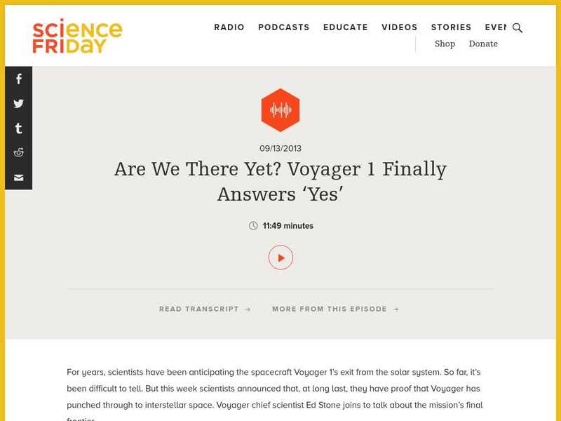 Science Friday: Are We There Yet? Voyager 1 Finally Answers "Yes" Audio
