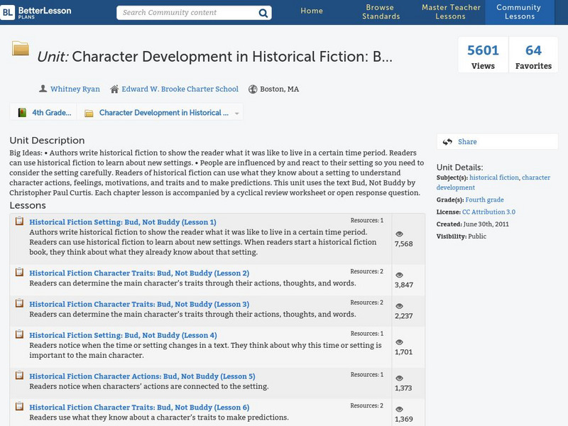 Better Lesson: Unit: Character Development in Historical Fiction: Bud, Not Buddy Unit Plan Better Lesson: Unit: Character Development in Historical Fiction: Bud, Not Buddy Unit Plan
