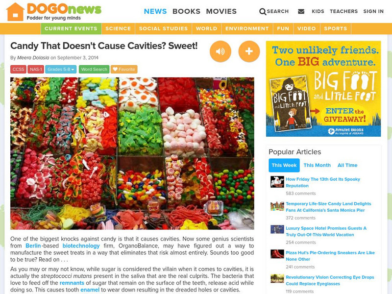 Dogo News: Week of 9 8 14: Candy That Doesn't Cause Cavities Article Dogo News: Week of 9 8 14: Candy That Doesn't Cause Cavities Article
