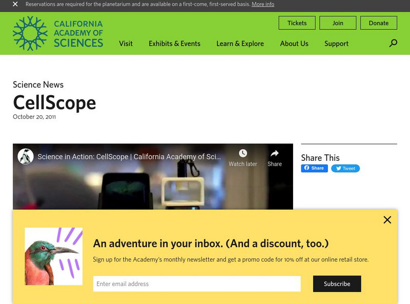 California Academy of Sciences: Cell Scope Instructional Video California Academy of Sciences: Cell Scope Instructional Video