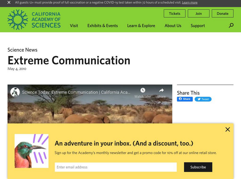 California Academy of Sciences: Extreme Communication Instructional Video California Academy of Sciences: Extreme Communication Instructional Video