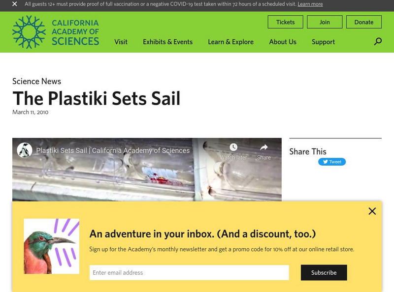 California Academy of Sciences: Plastiki Sets Sail Instructional Video California Academy of Sciences: Plastiki Sets Sail Instructional Video