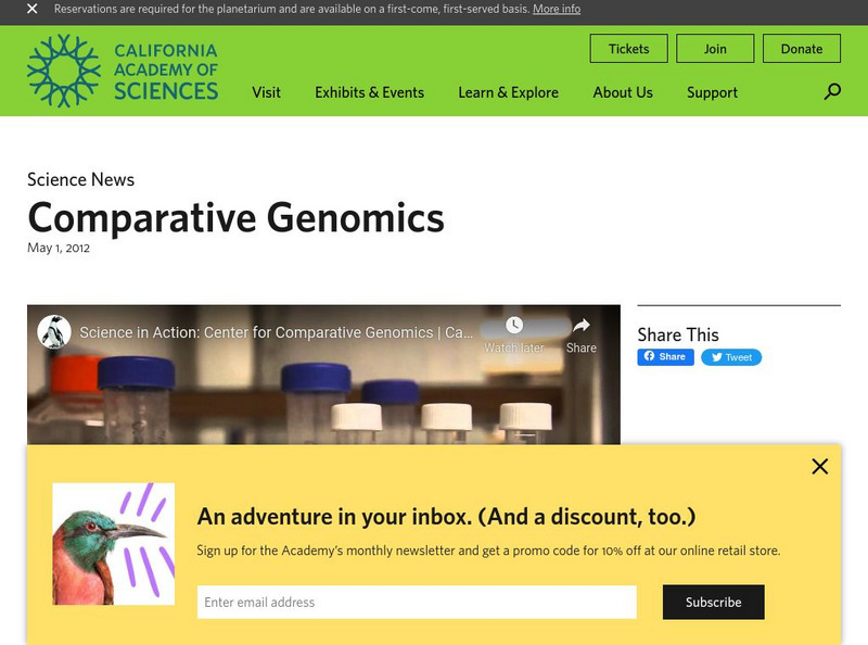 California Academy of Sciences: The Center for Comparative Genomics Instructional Video California Academy of Sciences: The Center for Comparative Genomics Instructional Video