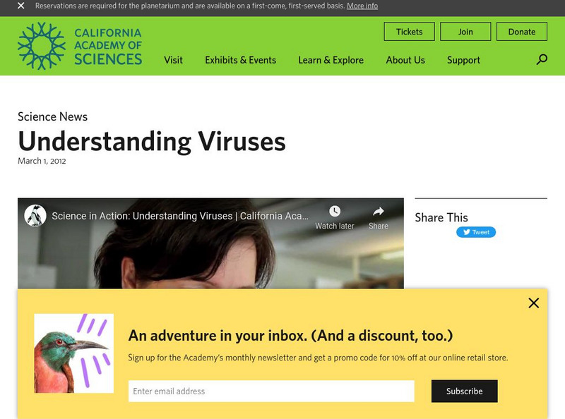 California Academy of Sciences: Understanding Viruses Instructional Video California Academy of Sciences: Understanding Viruses Instructional Video