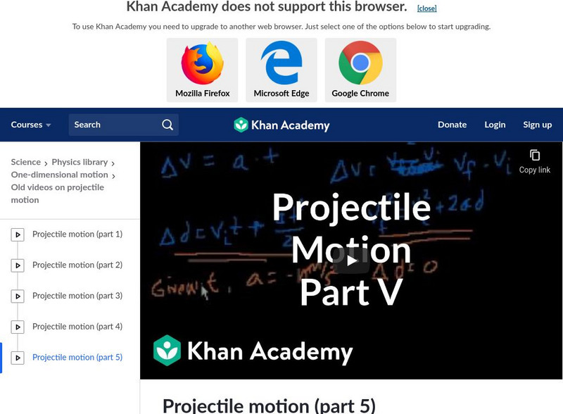 Khan Academy: Projectile Motion (Part 5) Instructional Video