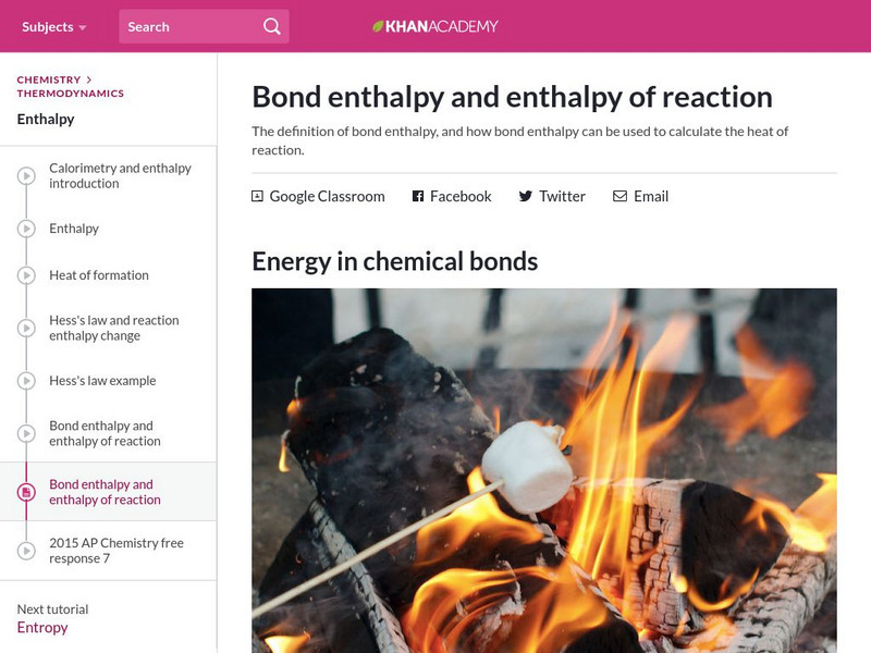 Khan Academy: Bond Enthalpy and Enthalpy of Reaction Handout
