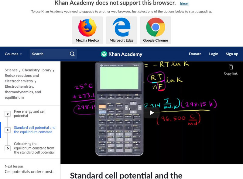 Khan Academy: Standard Cell Potential and the Equilibrium Constant Instructional Video Khan Academy: Standard Cell Potential and the Equilibrium Constant Instructional Video