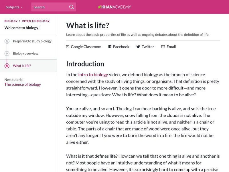 Khan Academy: Biology: Intro to Biology: What Is Life? Article Khan Academy: Biology: Intro to Biology: What Is Life? Article