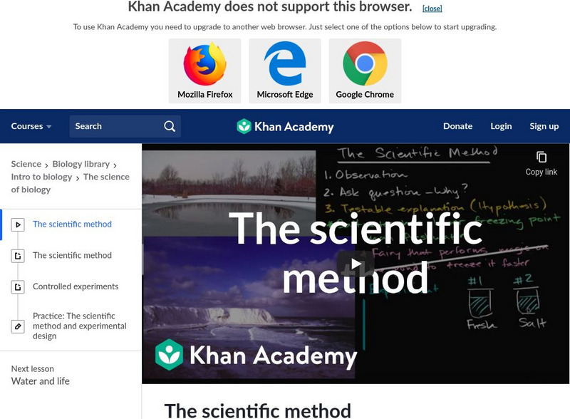 Khan Academy: Biology: The Scientific Method Instructional Video Khan Academy: Biology: The Scientific Method Instructional Video