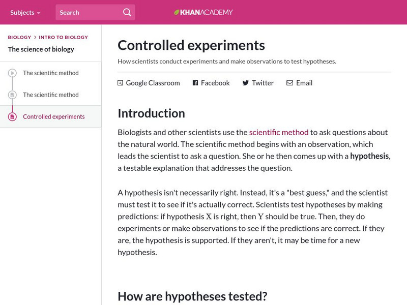 Khan Academy: Biology: Controlled Experiments Article Khan Academy: Biology: Controlled Experiments Article