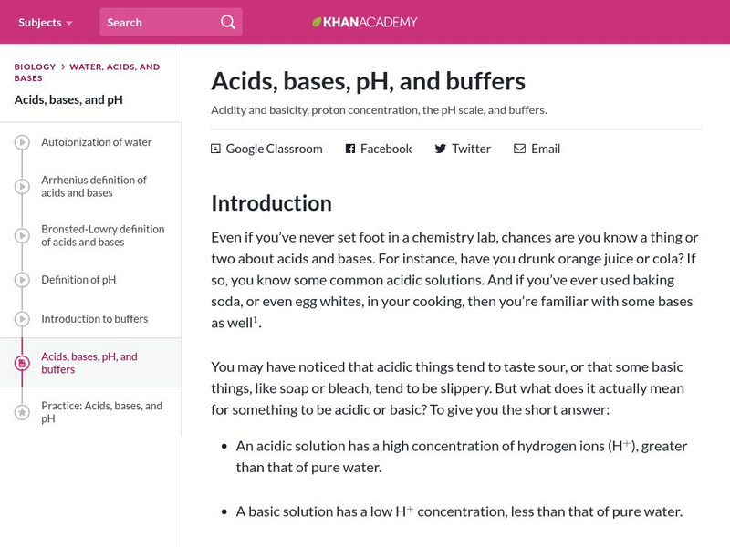 Khan Academy: Biology: Water, Acids, and Bases: Acids, Bases, P H, and Buffers Article