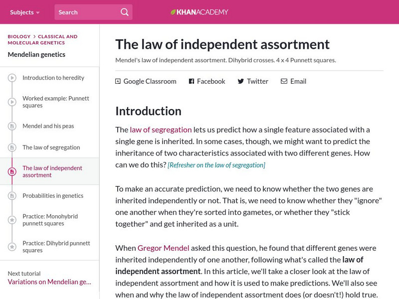 Khan Academy: The Law of Independent Assortment Handout Khan Academy: The Law of Independent Assortment Handout