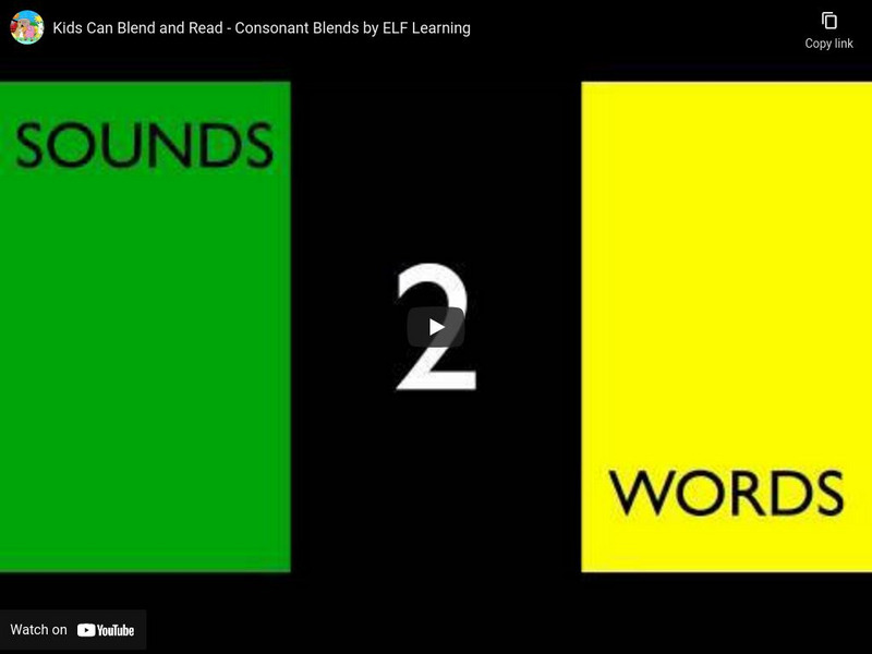 You Tube: Kids Can Blend and Read 2 Consonant Blends Instructional Video You Tube: Kids Can Blend and Read 2 Consonant Blends Instructional Video