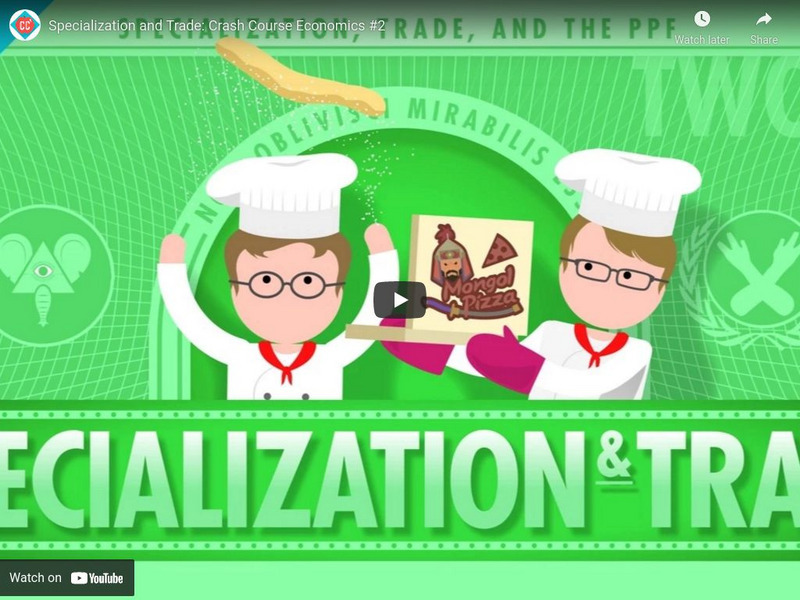 Crash Course Economics #2: Specialization and Trade Instructional Video