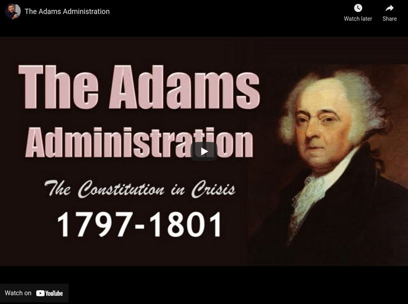 Tom Richey: The Adams Administration Instructional Video Tom Richey: The Adams Administration Instructional Video