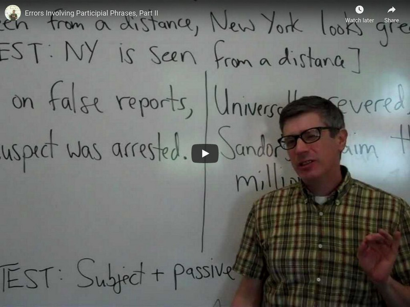 Yossarian the Grammarian: Errors Involving Participial Phrases: Part Ii Instructional Video Yossarian the Grammarian: Errors Involving Participial Phrases: Part Ii Instructional Video